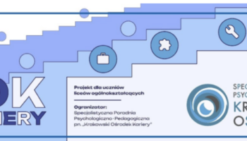RUSZYŁ PROJEKT “KROK DO KARIERY”